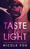 Taste of the Light: A Billionaire Office Romance (Izotov Bratva)