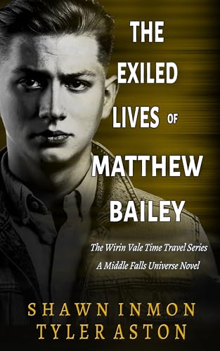 The Exiled Lives of Matthew Bailey book cover