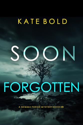 Soon Forgotten book cover
