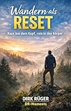 Wandern als Reset