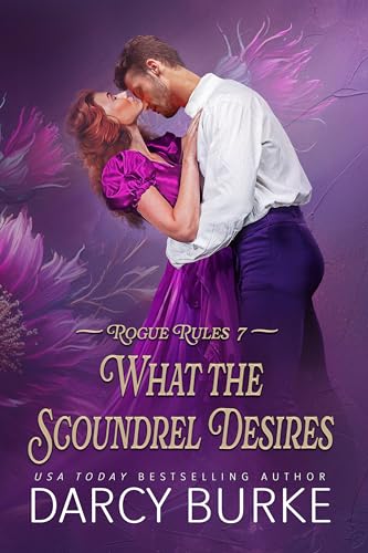 What the Scoundrel Desires book cover