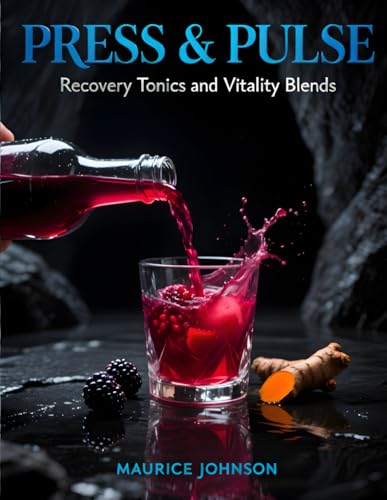 PRESS & PULSE: Recovery Tonics and Vitality Blends