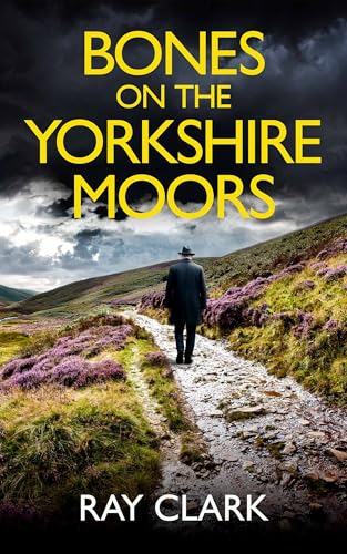 Bones on the Yorkshire Moors book cover