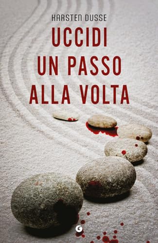 Uccidi un passo alla volta