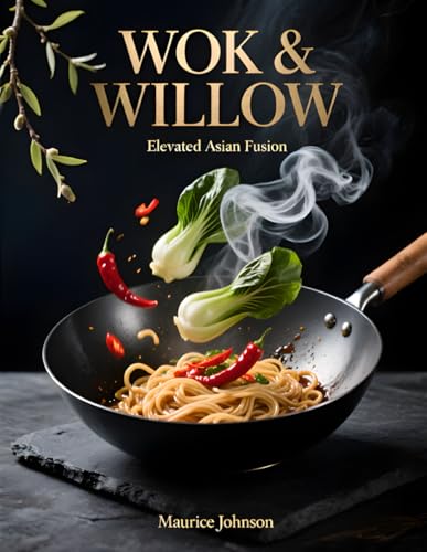 WOK & WILLOW: Elevated Asian Fusion