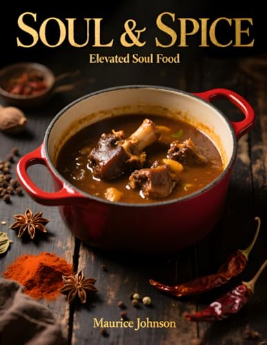 SOUL & SPICE: Elevated Soul Food