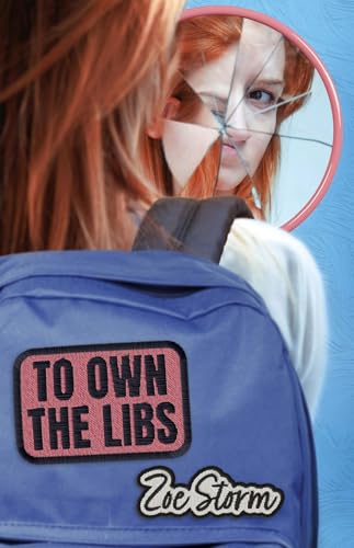 Cover of To Own the Libs by Zoe Storm