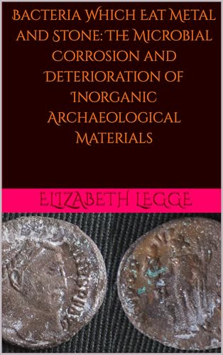 Bacteria Which Eat Metal and Stone book cover