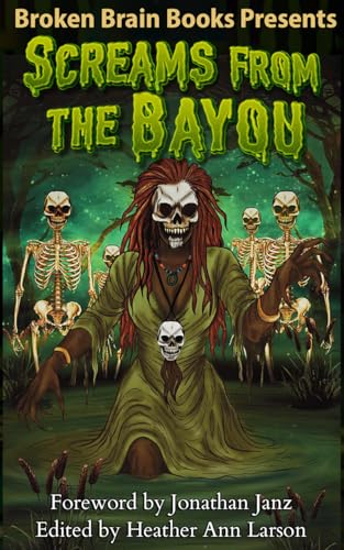 Screams From The Bayou: A Horror Anthology book cover