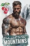 Red Hot In The Mountains (Greene Mountain Boys)