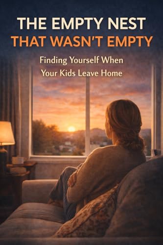 Cover of The Empty Nest That Wasn't Empty