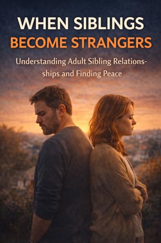 Cover of When Siblings Become Strangers