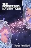 The Forgetting Navigations