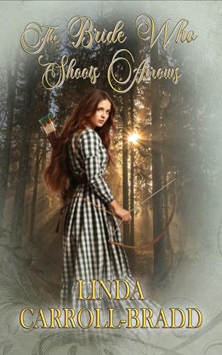 The Bride Who Shoot Arrows book cover
