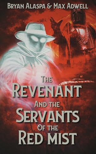 The Revenant and the Servants of the Red mist book cover