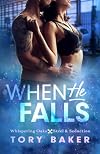 When He Falls (Whispering Oaks: Steel & Seduction)