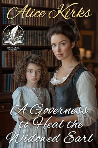 A Governess to Heal the Widowed Earl book cover