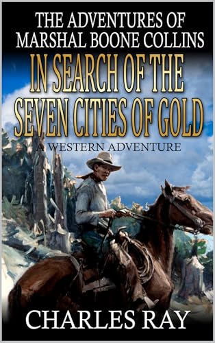 In Search of the Seven Cities of Gold book cover