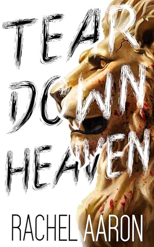 Tear Down Heaven book cover