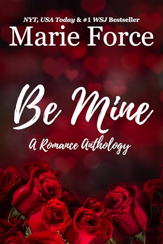 Be Mine: A Romance Anthology book cover