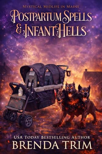 Postpartum Spells & Infant Hells book cover