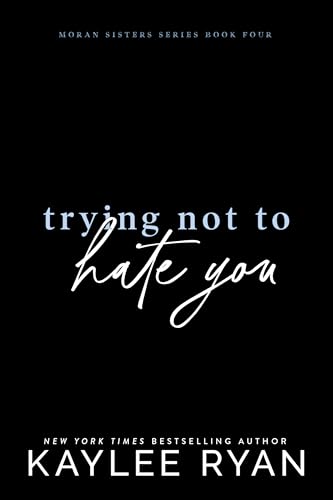 Trying Not to Hate You book cover