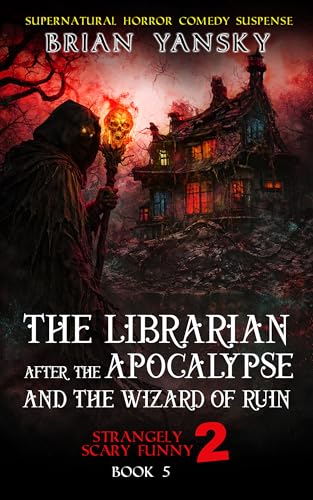 The Librarian After the Apocalypse And The Wizard of Ruin book cover