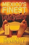 México's Finest Murders
