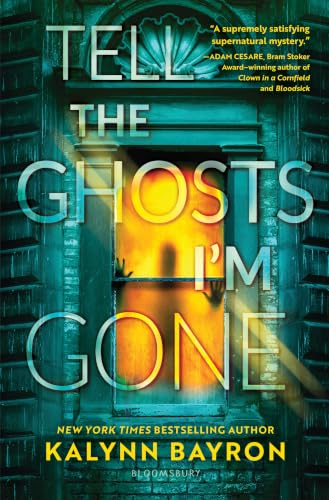 Tell the Ghosts I'm Gone book cover