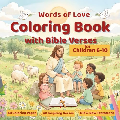 Words of Love. A Cozy Coloring Book with Bible Verses for Children.: Simple Ilustrations and Inspiring religious Quotes for Girls and Boys.