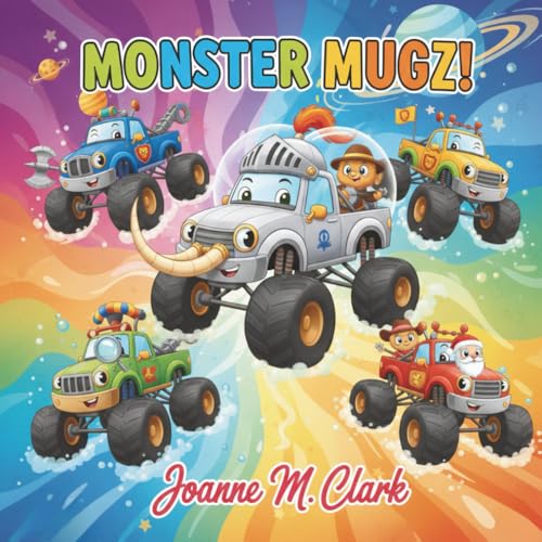 Cover of Monster Mugz!: Monster Truck Colouring Book for Kids