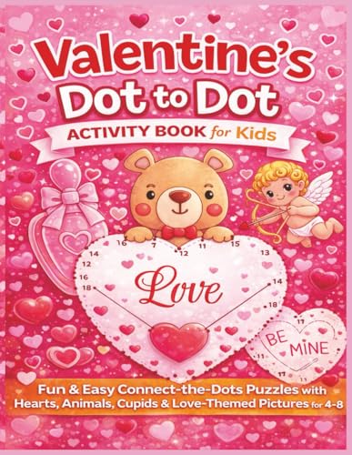 Valentine's Dot to Dot Activity Book for Kids