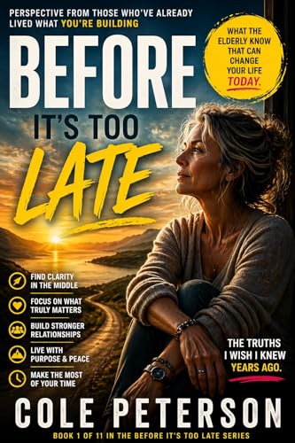 Cover of Before It's Too Late: What the Elderly Know