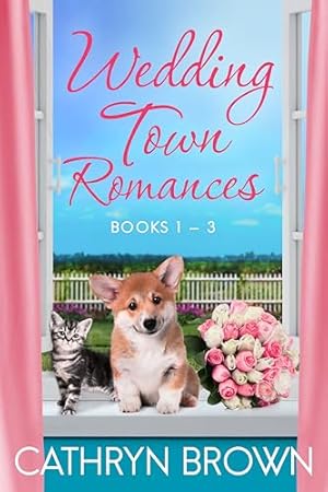 Wedding Town Romances: Books 1-3