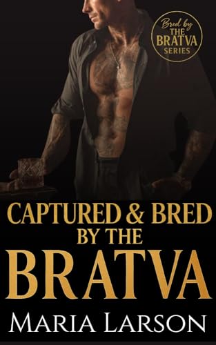 Captured and Bred by the Bratva book cover