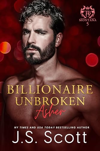 Billionaire Unbroken ~ Asher book cover