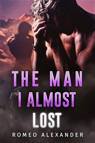 The Man I Almost Lost book cover