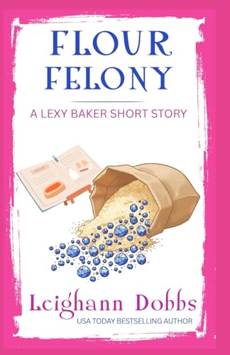 Flour Felony book cover