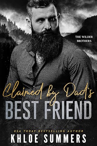 Claimed by Dad's Best Friend book cover