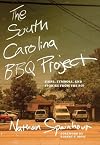 The South Carolina BBQ Project: Signs, Symbols, and Stories from the Pit