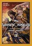 Disney Twisted-Wonderland The Comic Episode of Savanaclaw 3巻 (デジタル版Gファンタジーコミックス)
