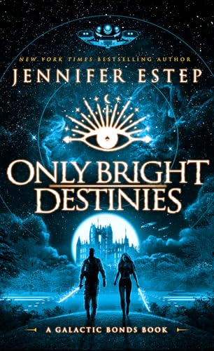 Only Bright Destinies book cover