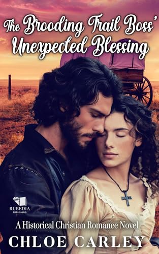 The Brooding Trail Boss' Unexpected Blessing book cover