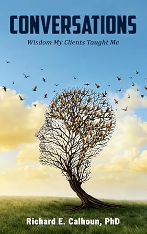 Conversations: Wisdom My Clients Taught Me