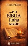 ...e a Bíblia Tinha Razão (Acervo Círculo G. Edições) (Portuguese Edition)