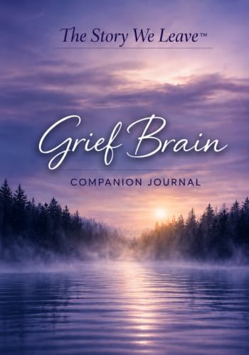 Grief Brain