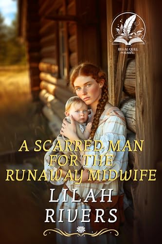 A Scarred Man for the Runaway Midwife book cover