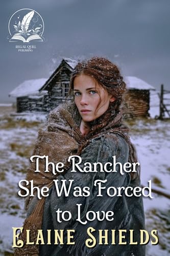The Rancher She Was Forced to Love book cover