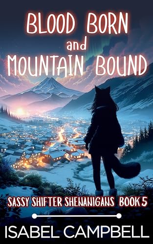 Blood Born and Mountain Bound book cover