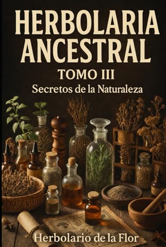Portada de Herbolario Ancestral, Tomo III